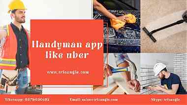 Handyman App Like Uber - Turn Home Care Services into An Unified One