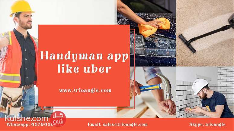 Handyman App Like Uber - Turn Home Care Services into An Unified One - صورة 1