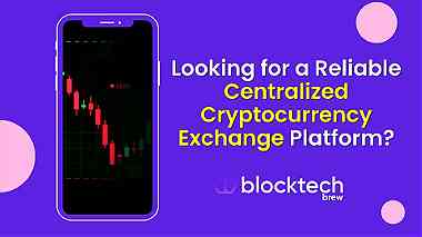 Looking for a Reliable Centralized Cryptocurrency Exchange Platform