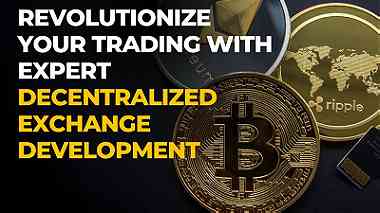 Revolutionize Trading with Expert Decentralized Exchange Development