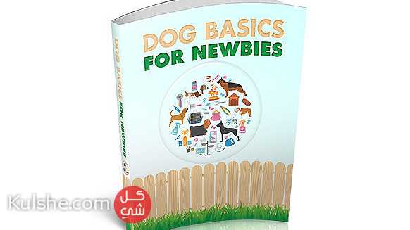 Dog Basics For Newbies - Image 1