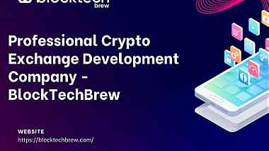 Professional Crypto Exchange Development Company - BlockTechBrew
