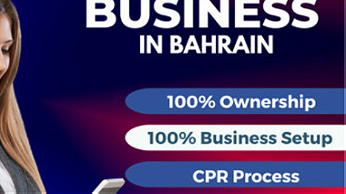 Complete Bahrain Business Setup With Investor Visa And Consultancy