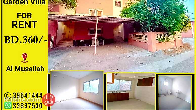 3 BHK Garden villa for rent in Al Musallah near highway BD.360 - صورة 1